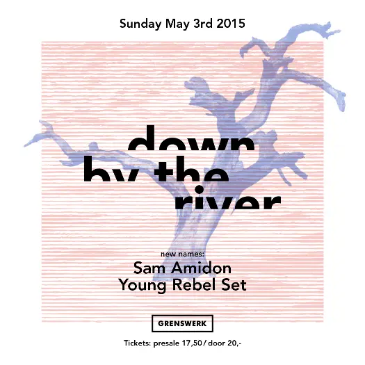 Down By The River completes line-up, adding Sam Amidon and Young Rebel Set